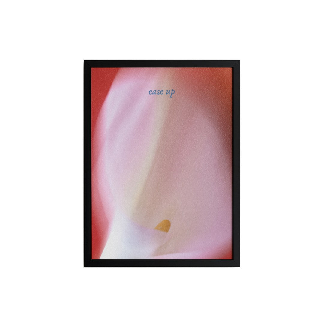 Ease Up Poster
