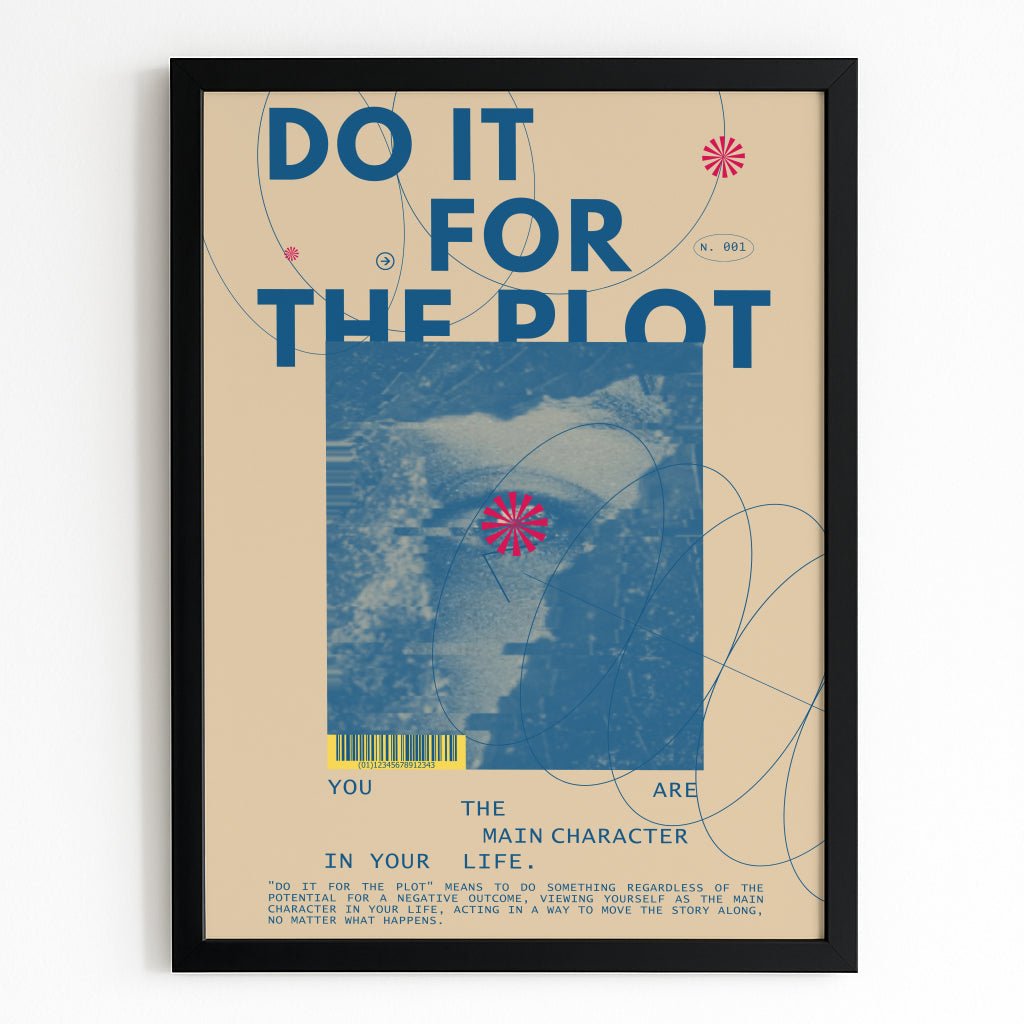 Do It For The Plot Poster - Poster - Thanks a ton
