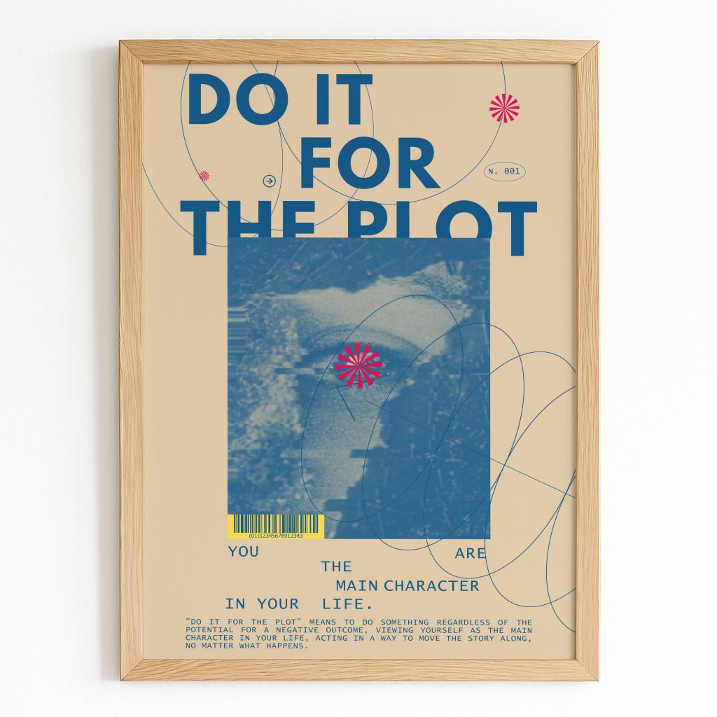 Do It For The Plot Poster - Poster - Thanks a ton