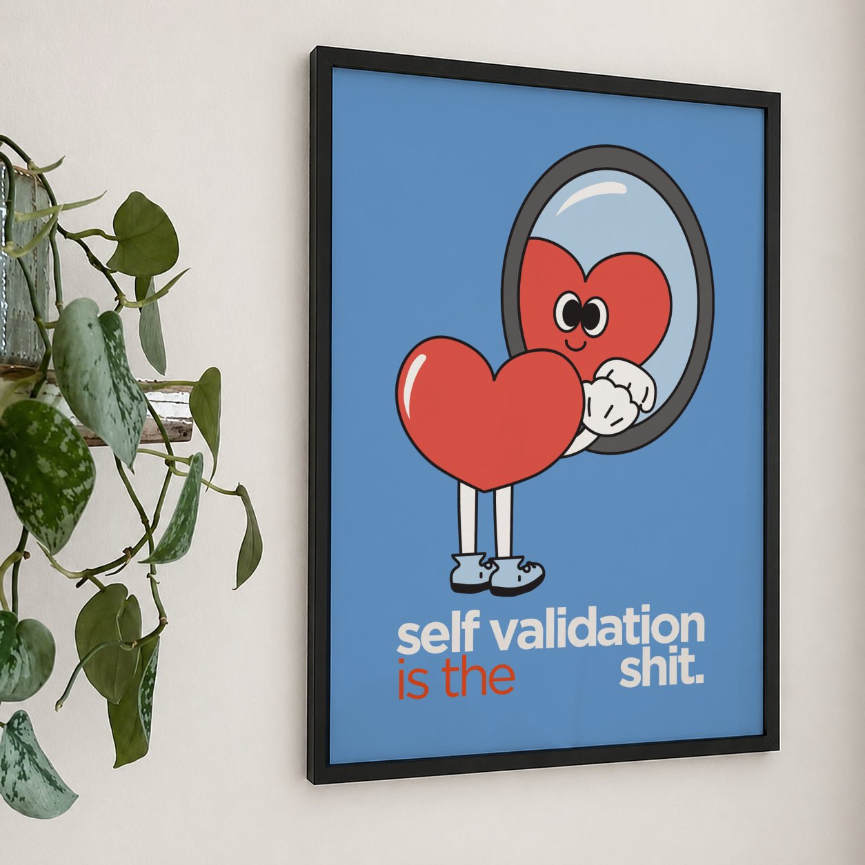 Self Validate Poster -Poster - Thanks a ton